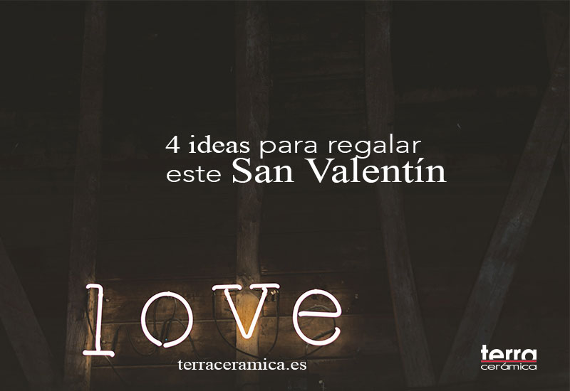 4 ideas para regalar este San Valentín